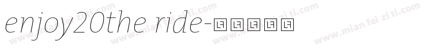 enjoy20the ride字体转换